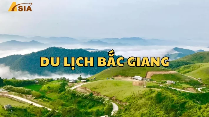 DU LỊCH BẮC GIANG
